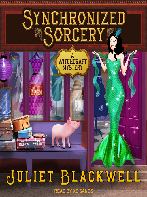 Title details for Synchronized Sorcery by Juliet Blackwell - Available